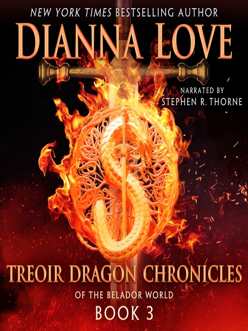 Title details for Treoir Dragon Chronicles of the Belador World, Book 3 by Dianna Love - Wait list